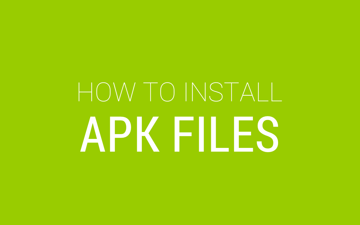 Install APK Files on Android
