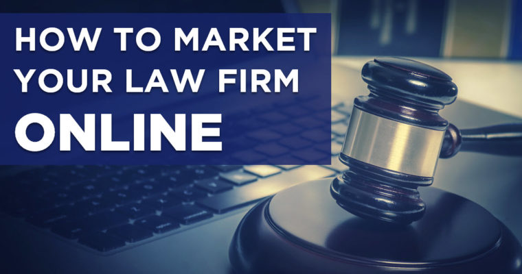 Online Marketing Strategies 2019 For The Best Corporate Law Firms