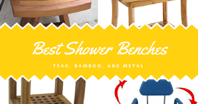 Best Shower Benches in 2019 | Which Is Best for You?