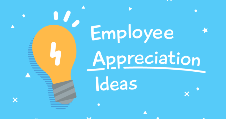 Best Employee Appreciation Ideas in 2019