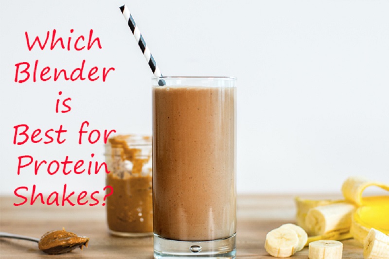 Which Blender is Best for Protein Shakes?