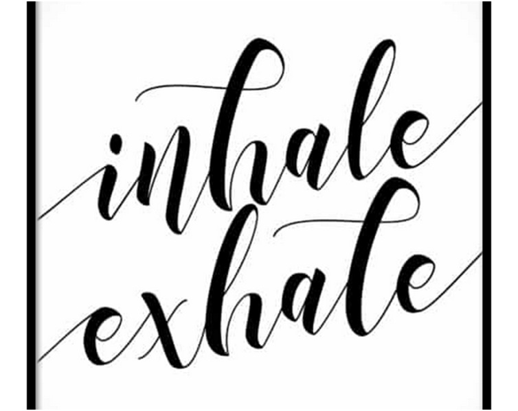 Inhale Exhale handwritten typography poster