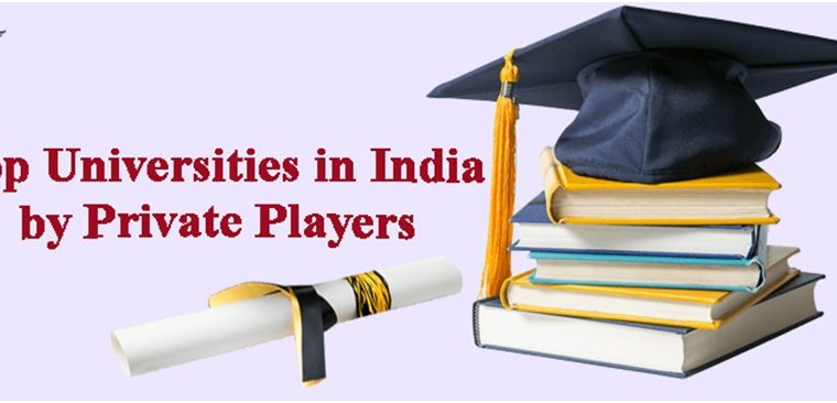 Top Universities in India by Private Players