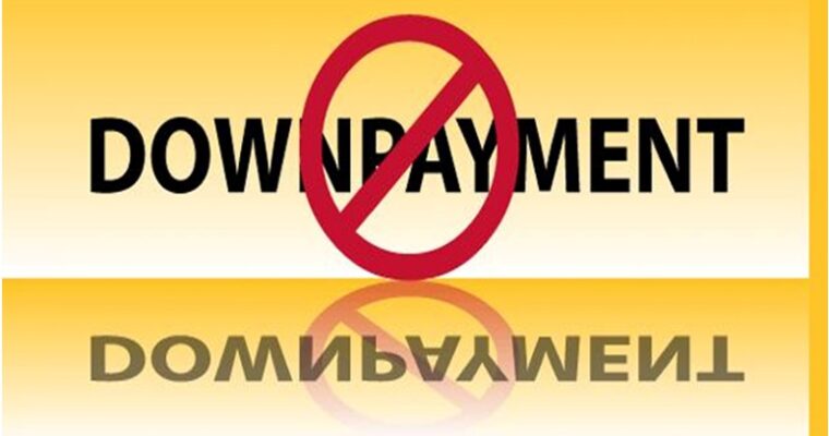 Know Everything About No Down Payment Mortgage Loans