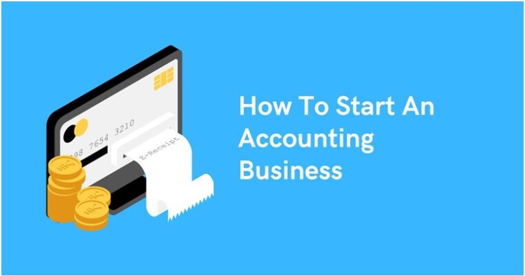 How To Start an Accounting Business?