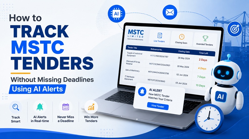 How to Track MSTC Tenders Without Missing Deadlines Using AI Alerts